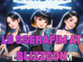 LE SSERAFIM Closes Out BlizzCon With Massive Live Stage